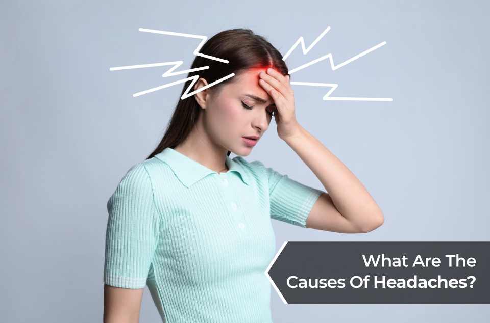 Causes of Headaches